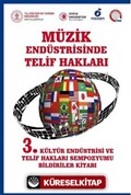 Müzik Endüstrisinde Telif Hakları / 3, Kültür Endüstri ve Telif Hakları Sempozyumu