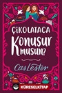 Çikolataca Konuşur Musun? (Bez Cilt Şömizli)