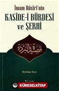 İmam Busiri'nin Kaside-i Bürdesi ve Şerhi (Derleme Eser)