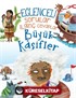 Eğlenceli Sorular İlginç Cevaplar / Büyük Kaşifler