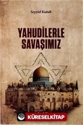 Yahudilerle Savaşımız