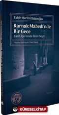 Karnak Mabedi'nde Bir Gece Tarih İçerisinde İlmin Seyri