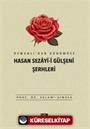 Osmanlı'dan Günümüze Hasan Sezayî-İ Gülşenî Şerhleri