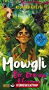 Mowgli - Bir Orman Efsanesi