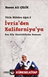 İvriz'den Kaliforniya'ya / Son Köy Enstitülünün Romanı (Yitik Kültüre Ağıt:2)