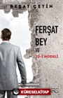 Ferşat Bey ve 20-İ Modeli