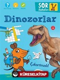 Dinozorlar - Sor Bakalım - Çıkartmalı!