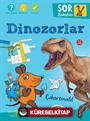 Dinozorlar - Sor Bakalım - Çıkartmalı!