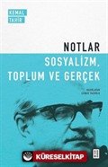 Notlar / Sosyalizm, Toplum ve Gerçek