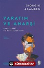 Yaratım ve Anarşi