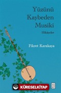 Yüzünü Kaybeden Musiki