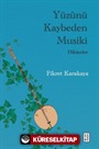 Yüzünü Kaybeden Musiki