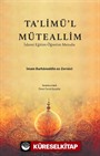 Talimül Müteallim İslami Eğitim Öğretim Metodu (Sadece Türkçe Açıklamalı)