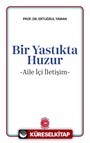 Bir Yastıkta Huzur