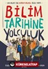 Bilim Tarihine Yolculuk