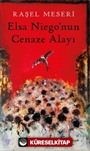 Elsa Niego'nun Cenaze Alayı