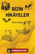 Bizim Hikayeler