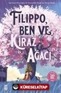 Filippo, Kiraz Ağacı ve Ben (Ciltli Şömizli)