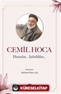 Cemil Hoca Hatıralar, Şahitlikler