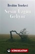 Sesin Üzgün Geliyor