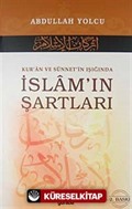 Kur'an ve Sünnet'in Işığında İslamın Şartları