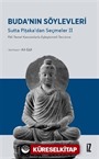 Buda'nın Söylevleri / Sutta Piṭaka'dan Seçmeler II