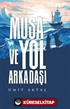 Musa ve Yol Arkadaşı