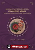 Şehzade Alaaddin Gaybi Bey Kaygusuz Abdal