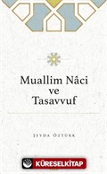 Muallim Naci ve Tasavvuf