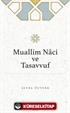 Muallim Naci ve Tasavvuf