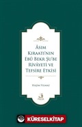 Âsım Kıraatı'nın Ebû Bekr Şu'be Rivayeti ve Tefsire Etkisi