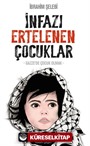 İnfazı Ertelenen Çocuklar