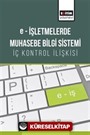 e-İşletmelerde Muhasebe Bilgi Sistemi-İç Kontrol İlişkisi