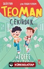 Teoman Çekirdek / Hedefe Çitlendik