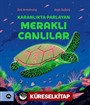 Karanlıkta Parlayan Meraklı Canlılar