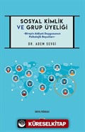 Sosyal Kimlik ve Grup Üyeliği