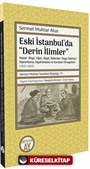 Eski İstanbul'da Derin İlimler