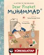 Dear Prophet Muhammad / A Letter To The Beloved