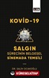 Kovid-19 Salgın Sürecinin Belgesel Sinemada Temsili