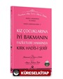 Kız Çocuklarına İyi Bakmanın Faziletleri