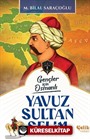 Gençler İçin Osmanlı Yavuz Sultan Selim (Harp Tarihi)