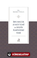 İbn Hacer El-Heytemî ve Hadis İlmindeki Yeri