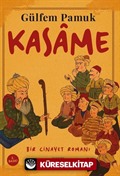 Kasame / Bir Cinayet Romanı