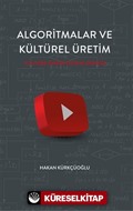 Algoritmalar ve Kültürel Üretim