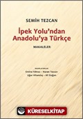 İpek Yolu'ndan Anadolu'ya Türkçe