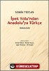 İpek Yolu'ndan Anadolu'ya Türkçe