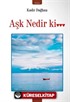 Aşk Nedir Ki...