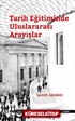 Tarih Eğitiminde Uluslararası Arayışlar