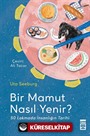 Bir Mamut Nasıl Yenir?