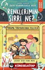 Renklerimin Sırrı Ne?